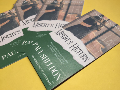 3x5 inch bookmarks designed to look like the cover of a victorian romance novel titled "Misery's Return." Printed on high-quality shimmer 350GSM cardstock.