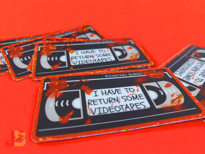 I Have to Return Some Videotapes Glitter Vinyl Sticker