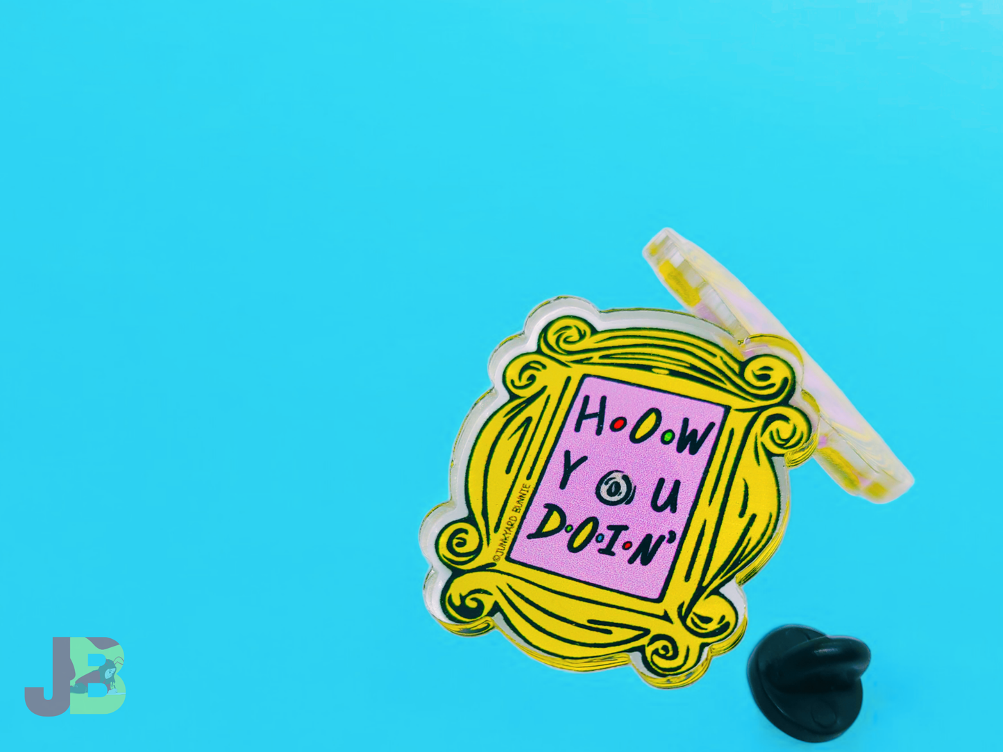 How You Doin' Picture Frame Peephole Acrylic Pin